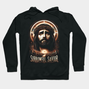 Sorrowful Savior,  his inner struggle and ultimate surrender to God's will Hoodie